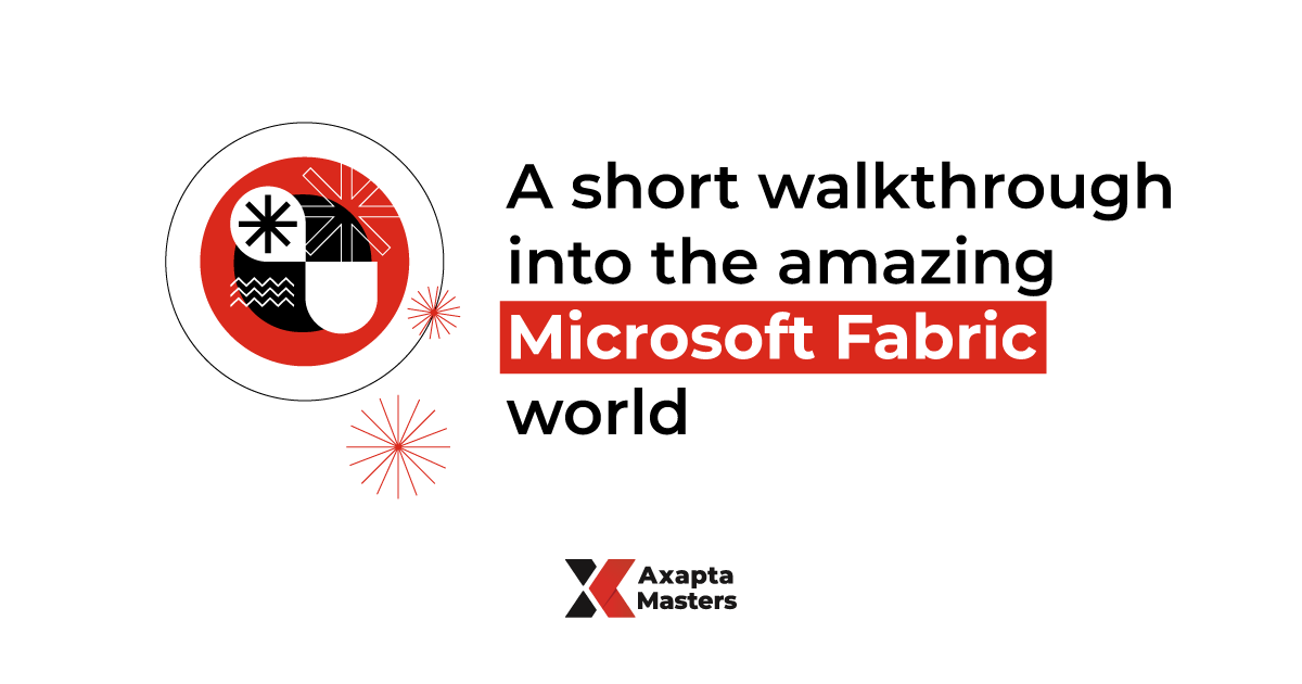 A short walkthrough into the amazing Microsoft Fabric world