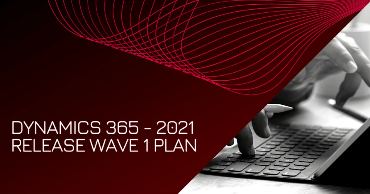 Dynamics-365 2021 release wave 1 plan